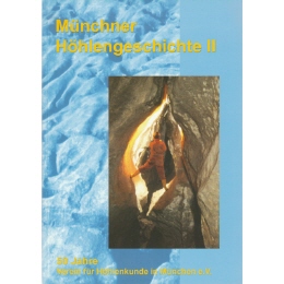 Münchner Höhlengeschichten II