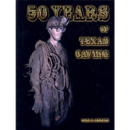 50 Years of Texas Caving