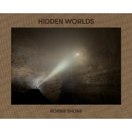 ‘Hidden Worlds’ By Robbie Shone